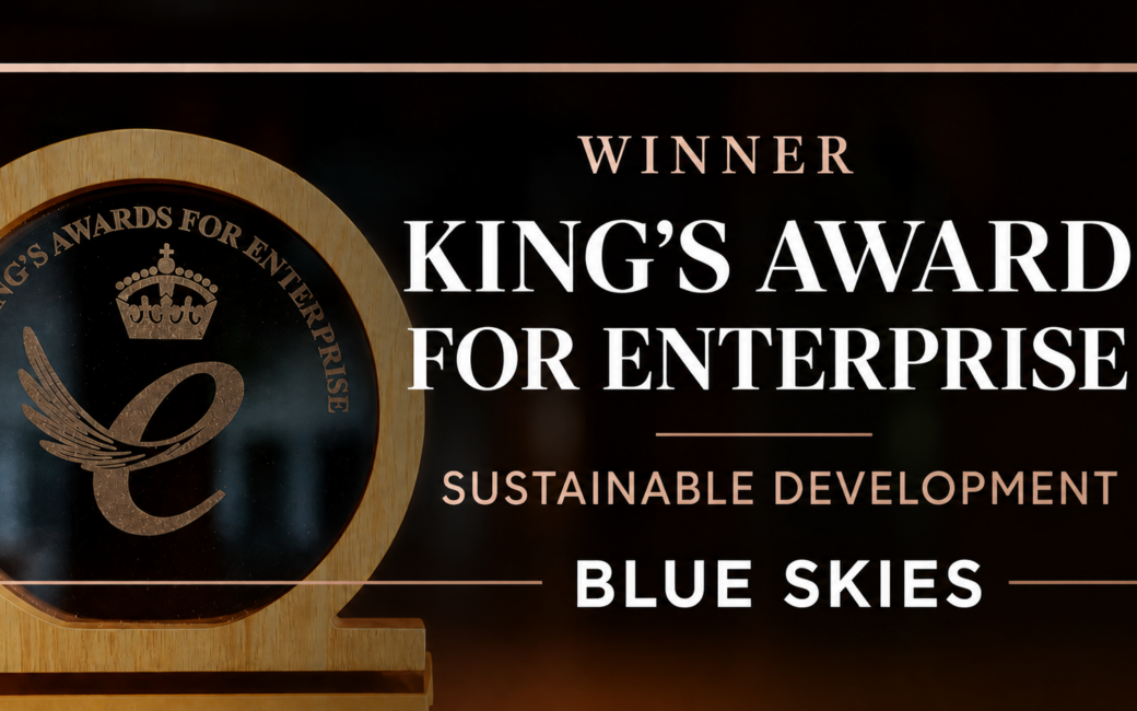 Blue Skies Awarded The King’s Award for Enterprise for Sustainable Development